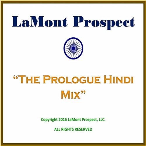 The Prologue Hindi Mix LaMont Prospect Digital Music