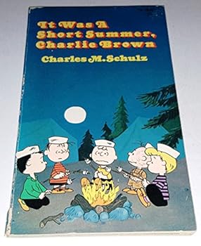 IT WAS A SHORT SUMMER, CHARLIE BROWN