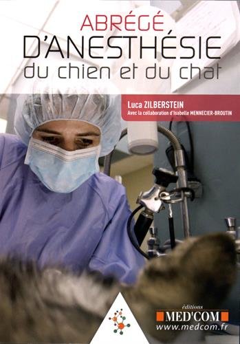  Abrégé d'anesthésie du chien et du chat PDF