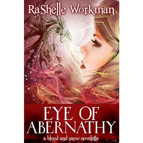 Eye of Abernathy ~ Volume 10 by RaShelle Workman episode artwork