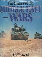 The History of the Middle East Wars 1572153156 Book Cover