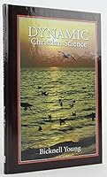 Dynamic Christian Science 0930227344 Book Cover