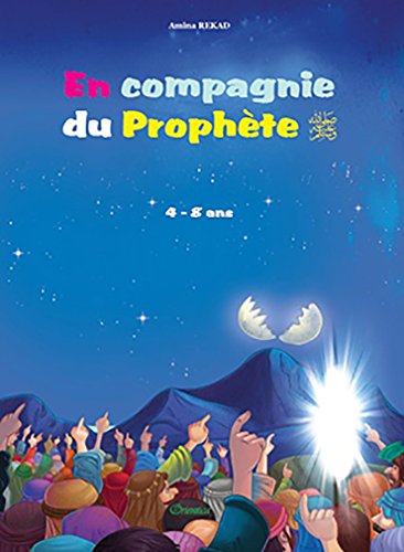 Télécharger En compagnie du Prophète livre En ligne