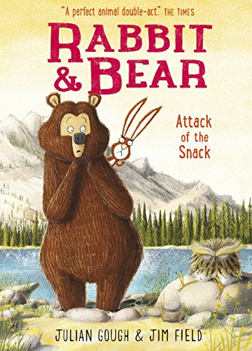 Attack of the Snack: Book 3 (Rabbit and Bear)