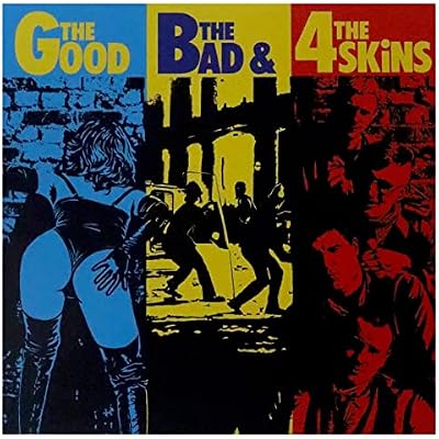 The Good, The Bad & The 4 Skins