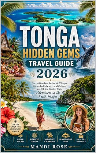 Tonga Hidden Gems Travel Guide 2026