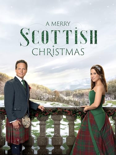 Hallmark Movie - A Merry Scottish Christmas