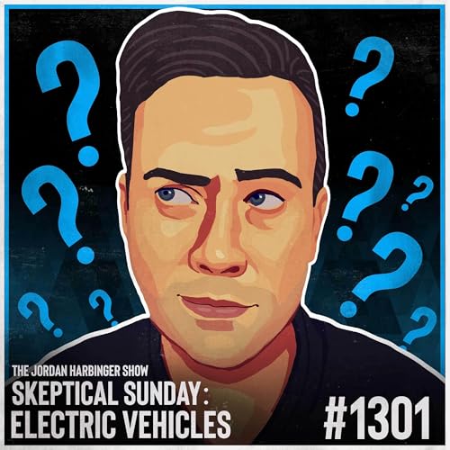 1301: Electric Vehicles | Skeptical Sunday