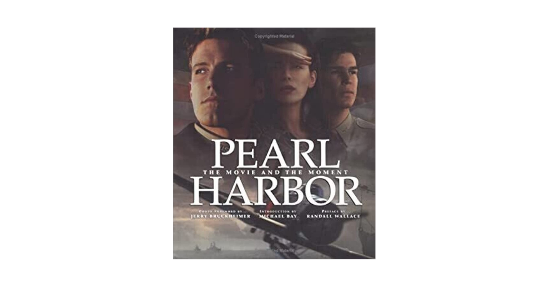 PEARL HARBOR 「パールハーバー」公式写真集 英語版 洋書 Pearl Harbor: The Movie and the Moment (Newmarket Pictorial