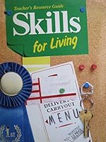 Skills for Living: Teacher's Resource Guide 1566372909 Book Cover