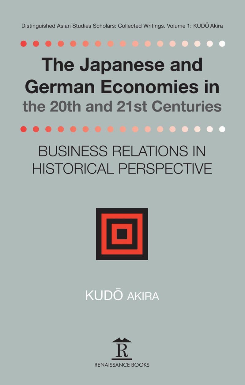 Buy The Japanese and German Economies in the 20th and 21st Centuries — BookShops.in