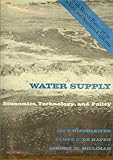 Water Supply Economics, Technology and Policy