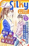 Love Silky Vol.32
