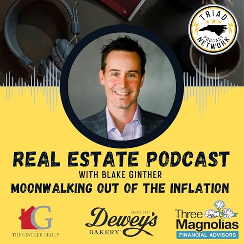 『REAL ESTATE PODCAST: Moonwalking Out Of The Inflation』のカバーアート