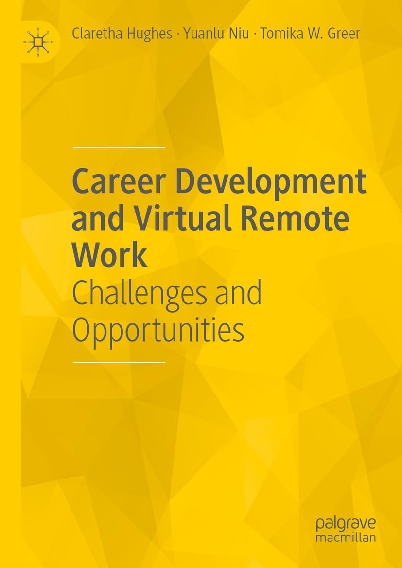 Career Development and Virtual Remote Work: Challenges and Opportunities (English Edition)