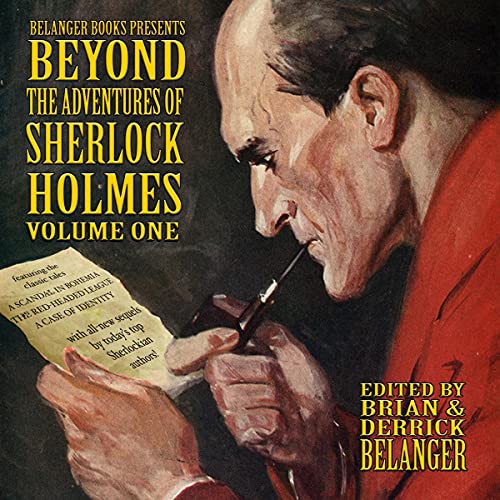 Beyond the Adventures of Sherlock Holmes, Volume I by Belanger Brian, Naching Kassa, Roger Riccard, Cara Fox, Robert Perret, Brenda Seabrooke, Paul Hiscock, Ronald Rowe, Eric Blake episode artwork