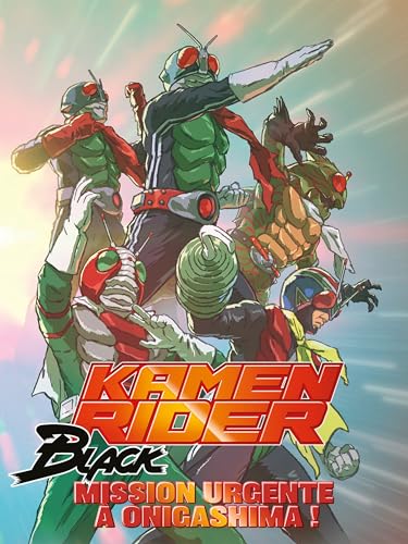 Kamen Rider Black : Mission urgente à Onigashima !