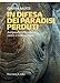 In Difesa Dei Mondi Perduti. Antipoaching: In Africa Contro Il Bracconaggio - 3