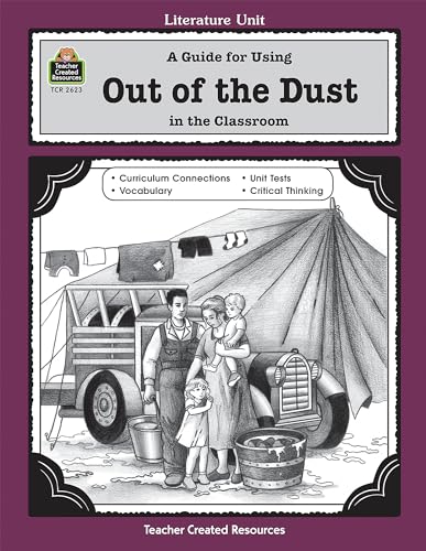A Guide for Using Out of the Dust in the Classroom