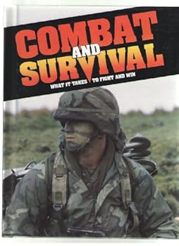 Unknown Binding Combat and Survival: What It Takes to Fight and Win, Vol. 11 (Combat and Survival) Book