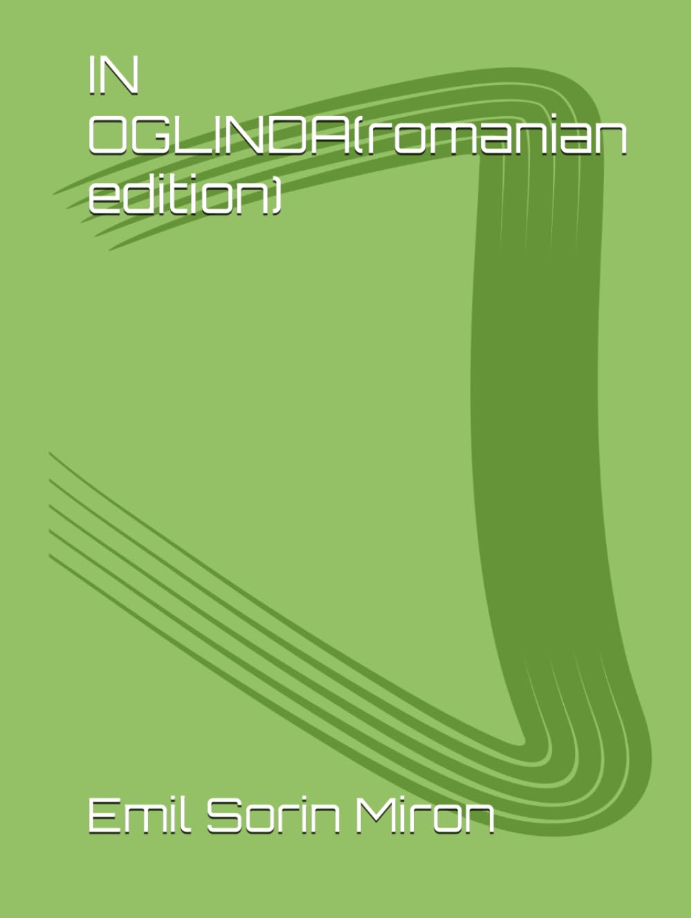 IN OGLINDA(romanian edition)