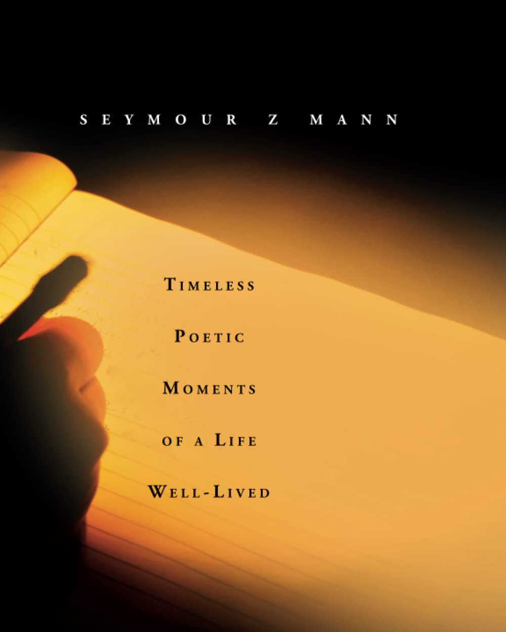 Timeless Poetic Moments of a Life Well-Lived