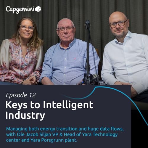 12. Managing both energy transition and huge data flows, with Ole Jacob Siljan VP & Head of Yara Technology center and Yara Porsgrunn plant. Podcast Por arte de portada