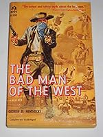 The Bad Man of the West B000JWSOI4 Book Cover