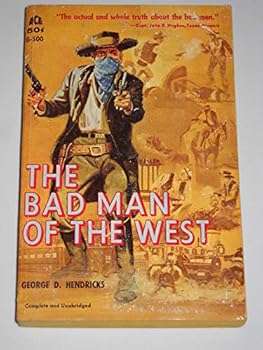 Mass Market Paperback The Bad Man of the West Book