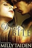 A Mate's Bite (Sassy Mates Series) (Volume 1)
