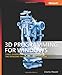 3D Programming for Windows&reg;: Three-Dimensional Graphics Programming for the Windows Presentation Foundation (Developer Reference)
