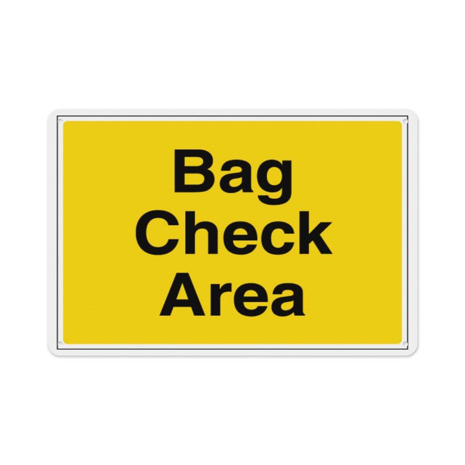 peiyeety Bag Check Area Aluminum Tin Warning Signs For Home Outdoor Garden 8X12 Inches