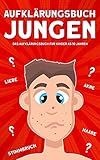 jungensachen 110  Aufklärungsbuch Jungen: das Aufklärungsbuch für Kinder ab 10 Jahren