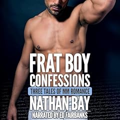Frat Boy Confessions Audiolibro Por Nathan Bay arte de portada