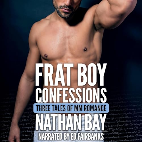Frat Boy Confessions Audiolibro Por Nathan Bay arte de portada