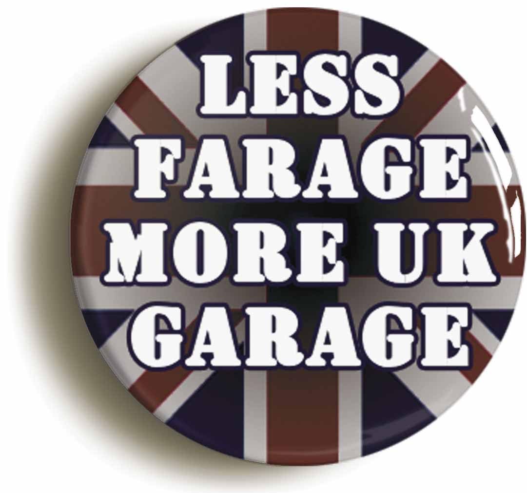 Ozorath Less Nigel Farage More Uk Garage Fridge Magnet
