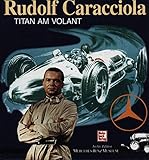 caracciolastraße  Rudolf Caracciola: Titan am Volant