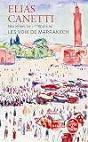 Les voix de Marrakech : Journal d'un voyage