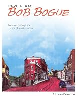 The Artistry of Bob Bogue 1439222347 Book Cover