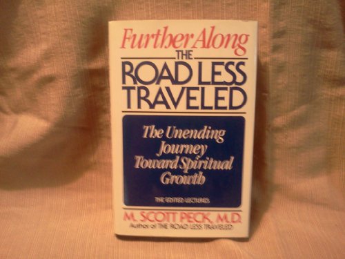 Further Along the Road Less Traveled 1199384453 Book Cover
