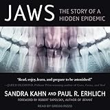 Jaws: The Story of a Hidden Epidemic