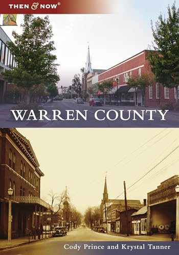 Warren County (Then and Now)