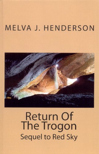 Return Of The Trogon (The Early Years Book 3)