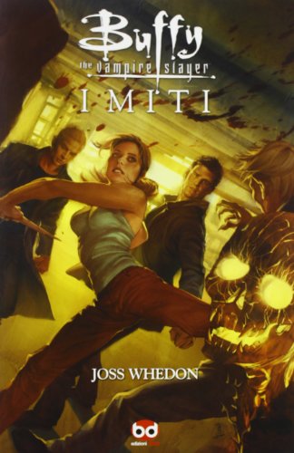 I miti. Buffy. The vampire slayer I miti. Buffy. The vampire slayer