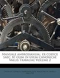 magistretti chair  Manuale Ambrosianum: Ex Codice Saec. XI Olim in Usum Canonicae Vallis Travaliae Volume 2