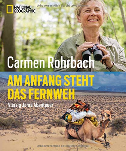 Bildband Abenteuer Am Anfang steht das Fernweh. In 40 Jahren Abenteuer