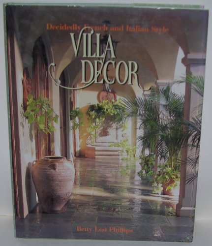 Villa Decor: Decidedly French and Italian Style