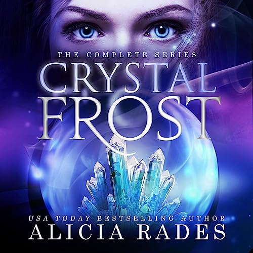 Crystal Frost: The Complete Series by Alicia Rades episode artwork