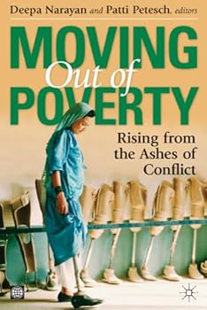 Paperback Moving Out of Poverty: Rising from the Ashes of Conflict (4) Book