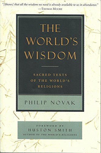The World's Wisdom Sacred Texts of the World's ... 1269365355 Book Cover